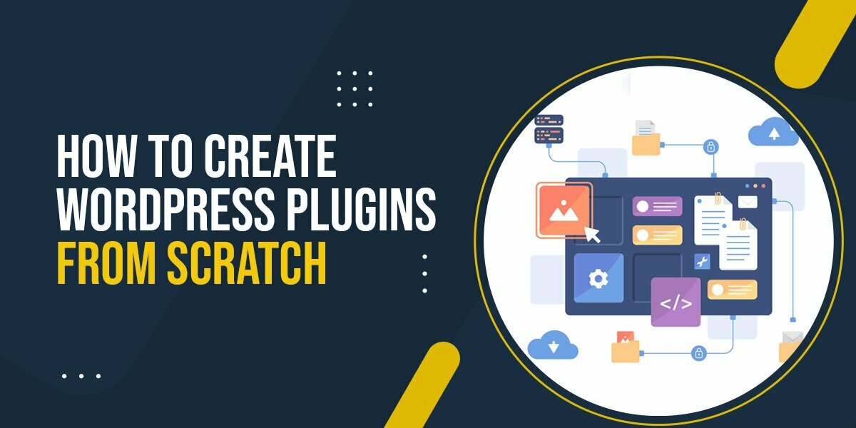 How To Create WordPress Plugins From Scratch? - The IT Engineer Group