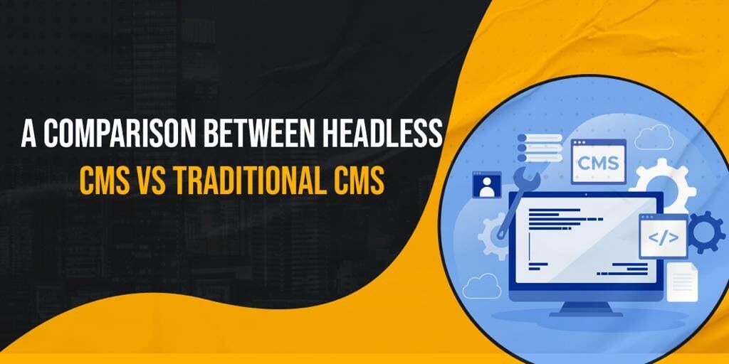 A Comparison Between Headless CMS Vs Traditional CMS - The IT Engineer ...